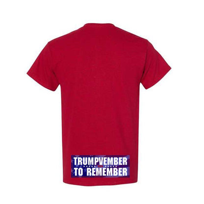 Trumpvember to Remember Red T-Shirt (Back)