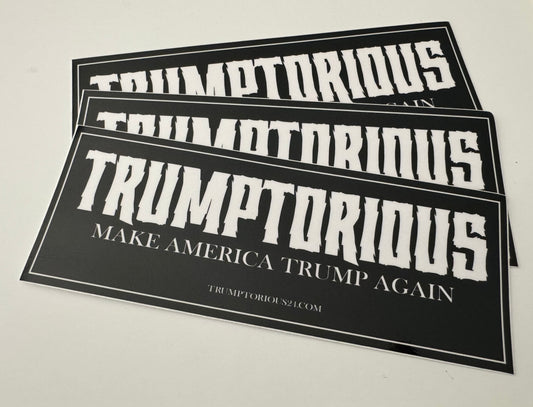 TRUMPTORIOUS Bumper Sticker (3 pack)